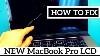 How To Fix 2016 2017 A1707 Macbook Pro With Touchbar 15 Cracked LCD Screen Panel Replacement Repair