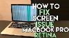 How To Fix Screen Issue On Macbook Pro Retina